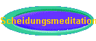 Scheidungsmeditation